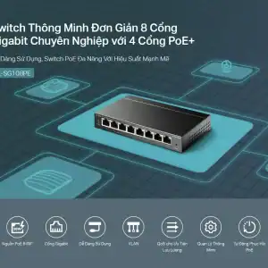 TL-SG108PE Switch Easy Smart 8 cổng Gigabit với 4 cổng PoE+