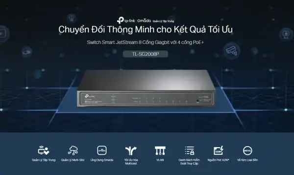 TL-SG2008P Switch Smart JetStream 8 cổng Gigabit với 4 cổng PoE+