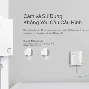 TL-PA7017-kit Cắm và Sử Dụng, Không Yêu Cầu Cấu Hình Kết nối bộ chuyển đổi với router, cắm bộ chuyển đổi khác vào ổ cắm trên tường trong phòng khác và bạn đã hoàn tất!