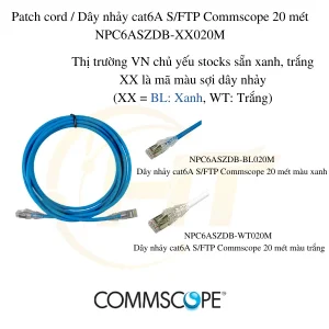 Patch cord / Dây nhảy cat6A 20m S/FTP Commscope NPC6ASZDB-XX020M