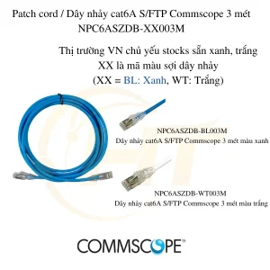 Patch cord / Dây nhảy cat6A 3m S/FTP Commscope NPC6ASZDB-XX003M