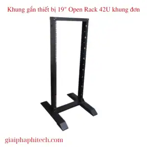 Khung gắn thiết bị 19" Open Rack 42U khung đơn