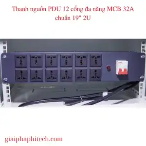Thanh nguồn PDU 12 cổng đa năng MCB 32A chuẩn 19" 2U