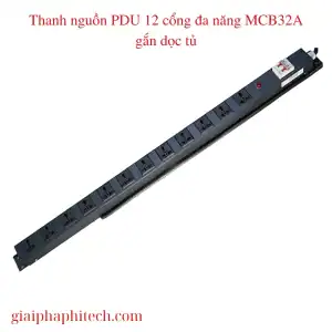 Thanh nguồn PDU 12 cổng đa năng MCB32A gắn dọc tủ