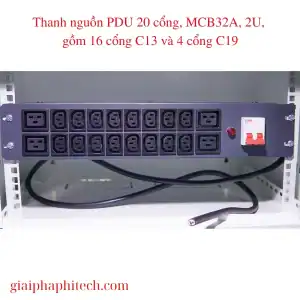 Thanh nguồn PDU 20 cổng C13 C19, MCB32A, chuẩn 19", 2U gồm 16 cổng C13 và 4 cổng C19, 250V, dây điện 3x2.5mm dài 1.5m.