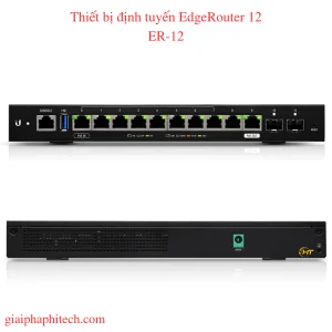 Chi tiết Thiết bị định tuyến EdgeRouter 12 (ER-12)